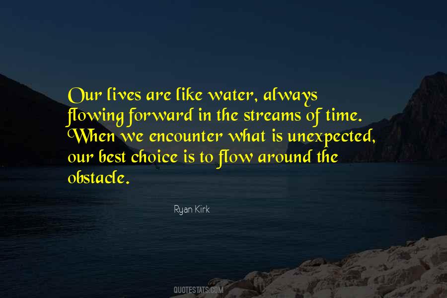 Quotes About Flowing Like Water #1756525