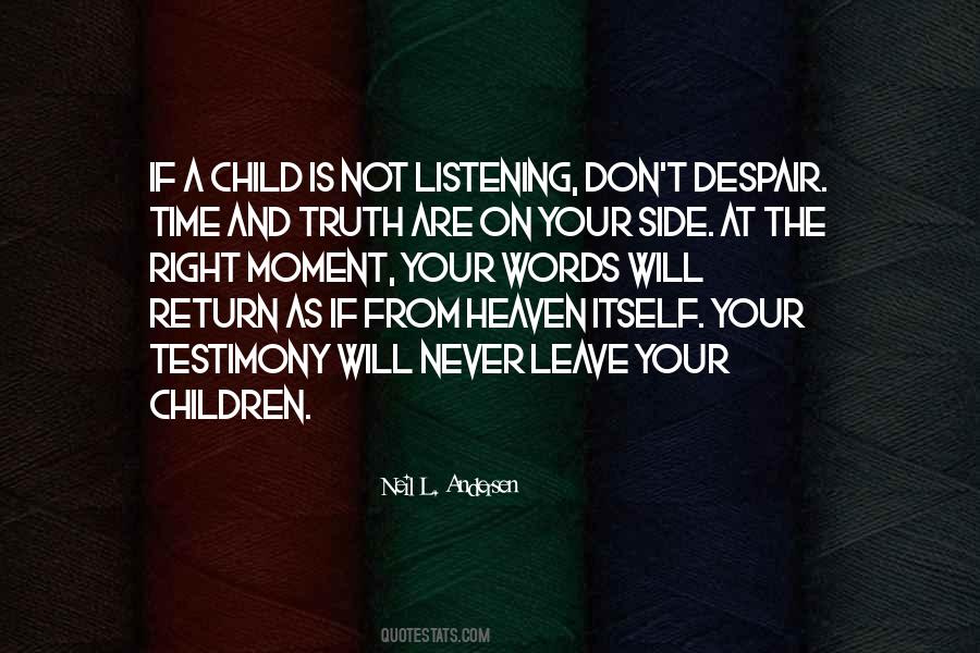 Quotes About Not Listening #377610