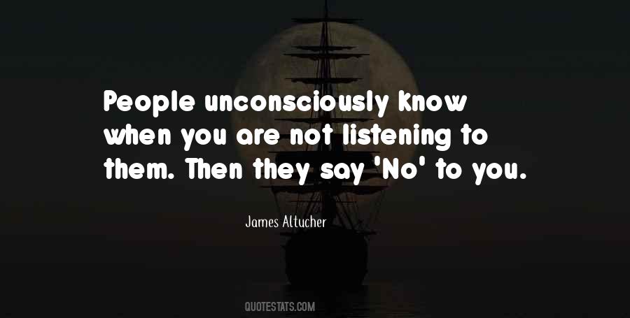 Quotes About Not Listening #540530