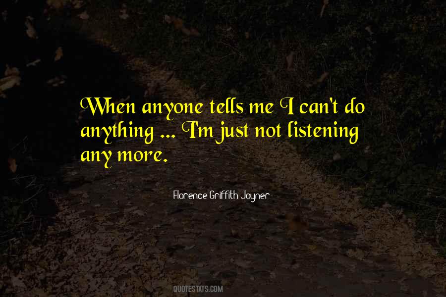 Quotes About Not Listening #905095