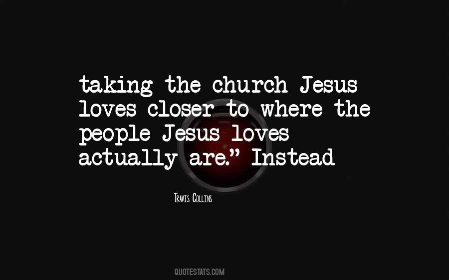 Quotes About Jesus Loves Me #281670