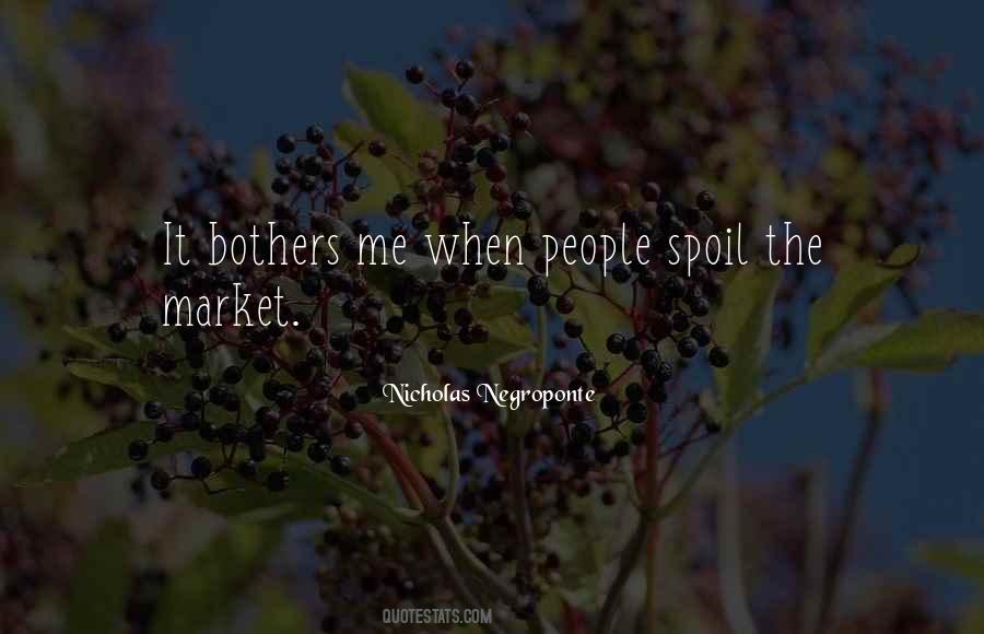 Spoil Me Quotes #35602