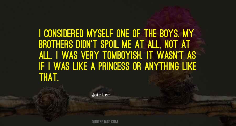 Spoil Me Quotes #842239