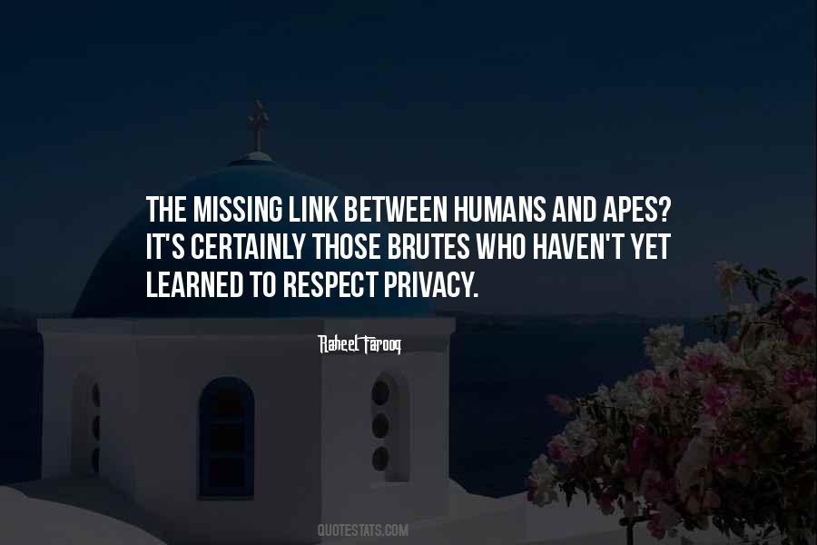 Quotes About Missing Link #1651481