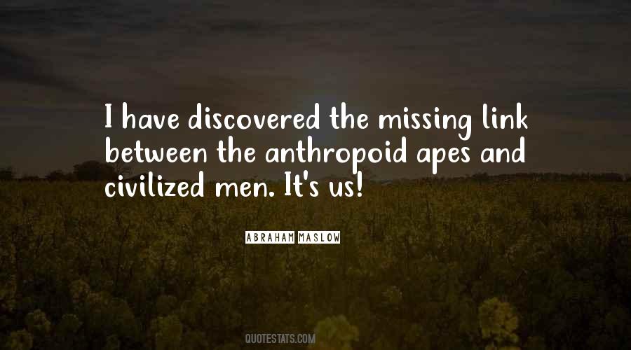 Quotes About Missing Link #332627