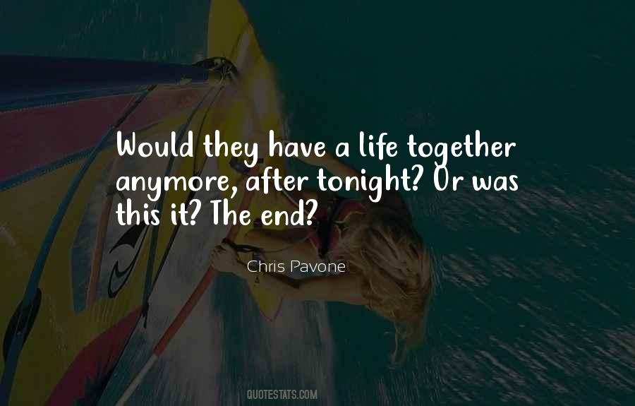 Quotes About Life Together #1047008
