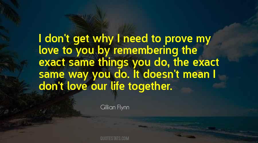 Quotes About Life Together #1282105