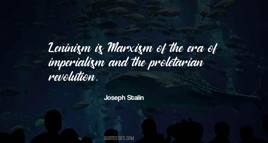 Quotes About Marxism Leninism #305297