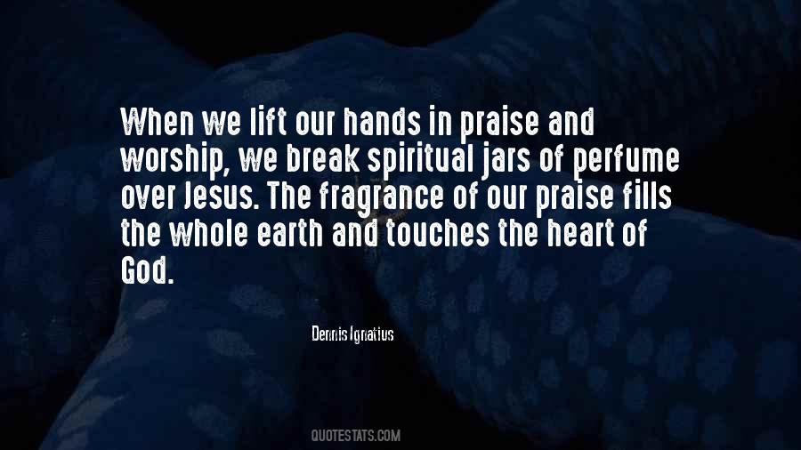 Quotes About Worship And Praise #1266486
