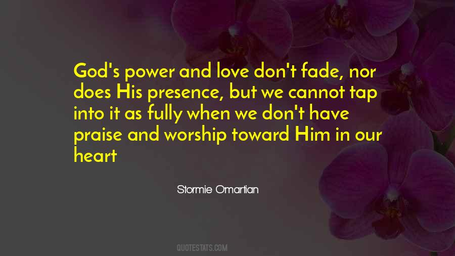 Quotes About Worship And Praise #1388495