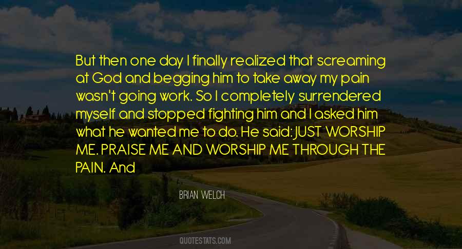 Quotes About Worship And Praise #1515133