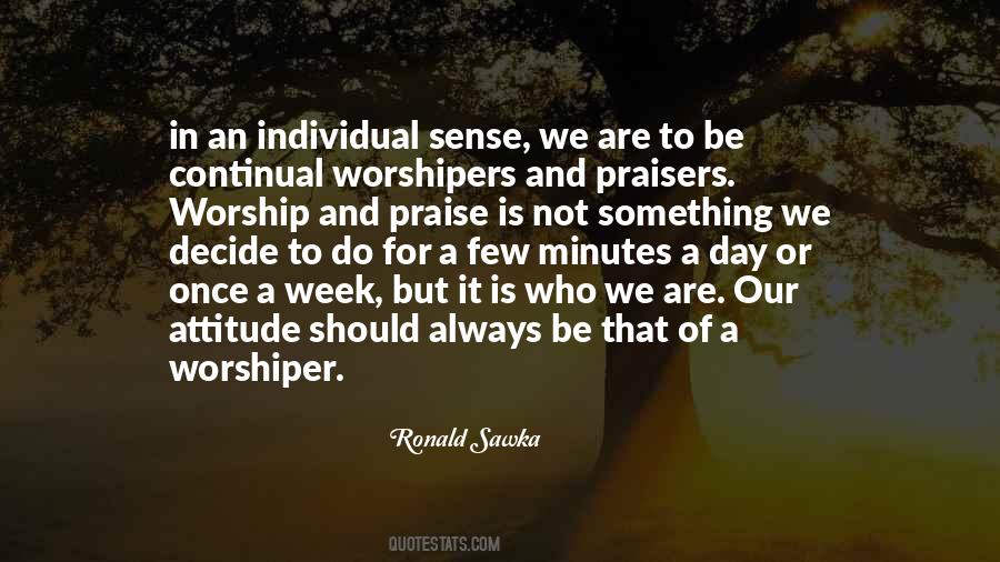 Quotes About Worship And Praise #1737168