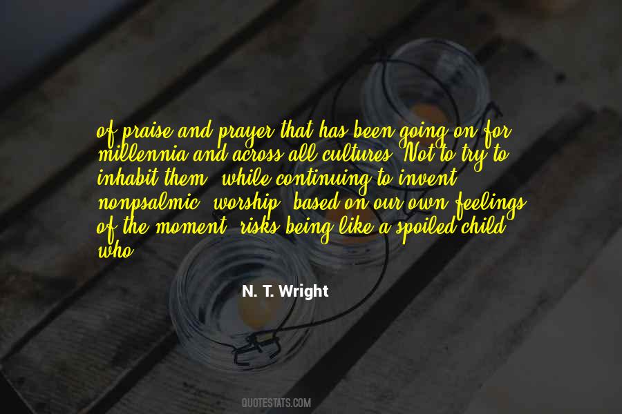Quotes About Worship And Praise #1853625