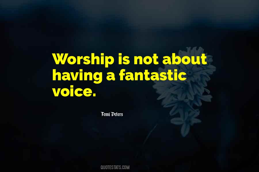 Quotes About Worship And Praise #23307