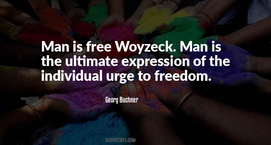 Quotes About Woyzeck #1599697
