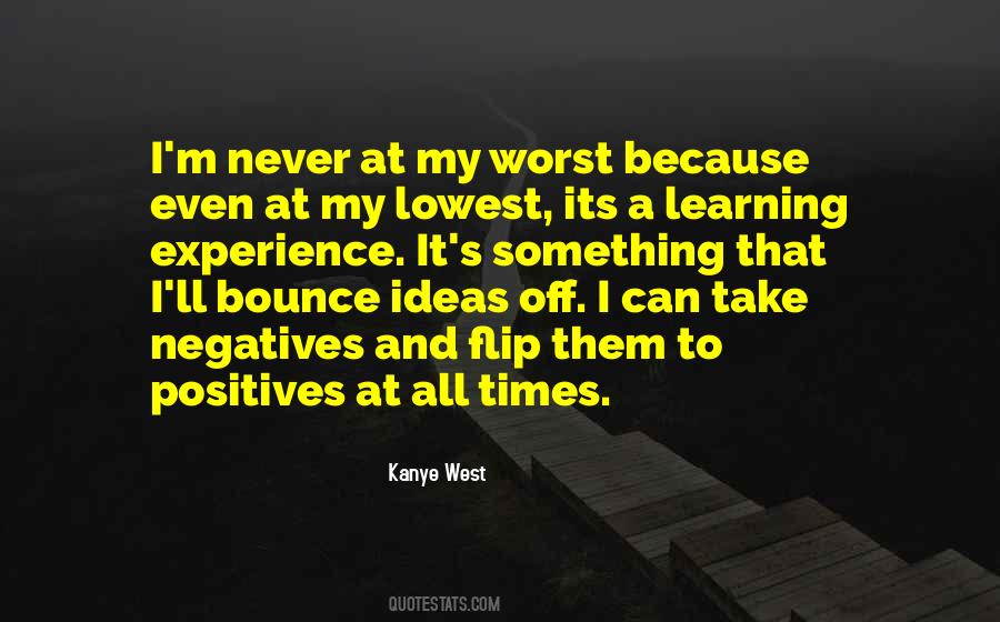 Quotes About Negatives And Positives #416237