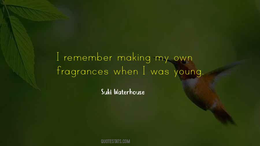 Quotes About Fragrances #15950