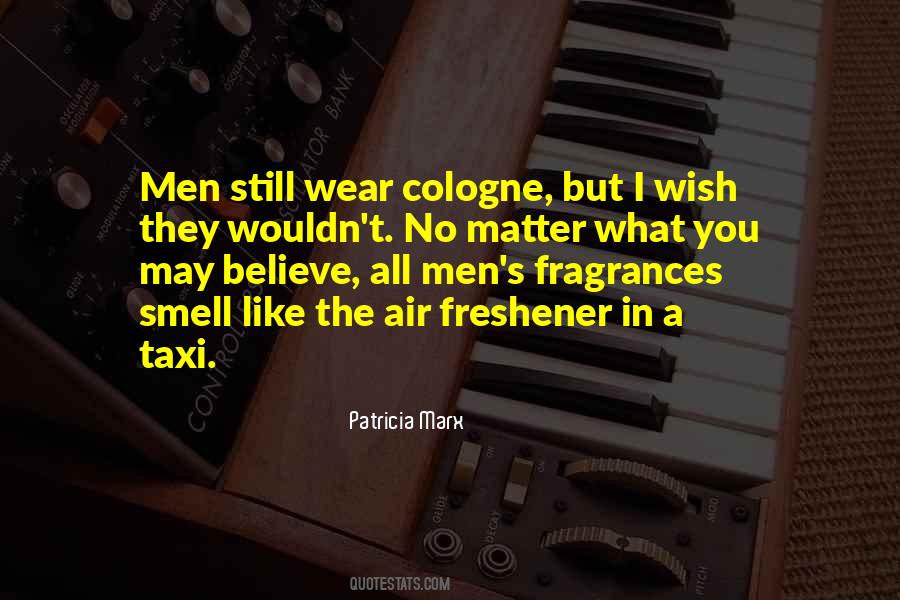 Quotes About Fragrances #1853816