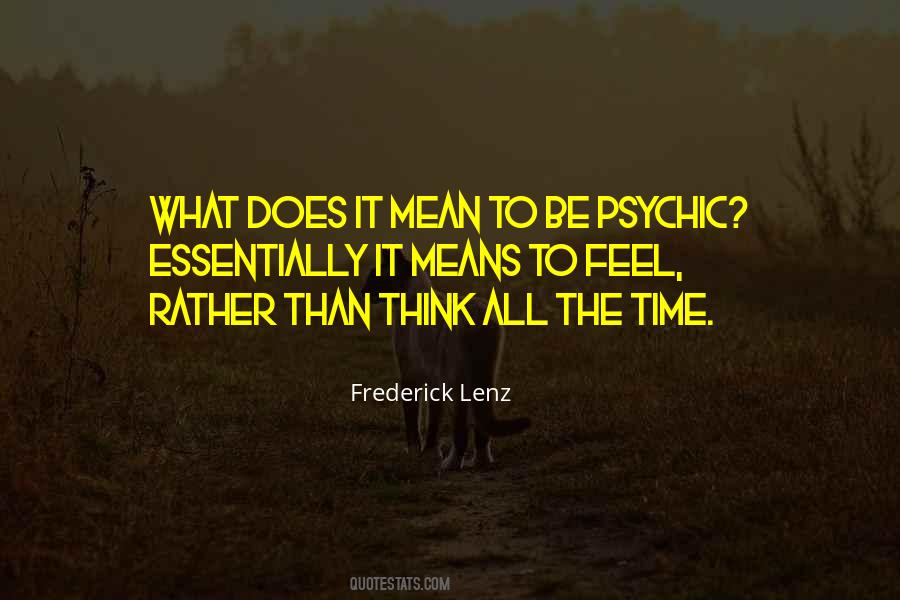 Quotes About Psychics #360063