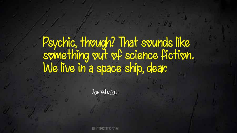 Quotes About Psychics #387091