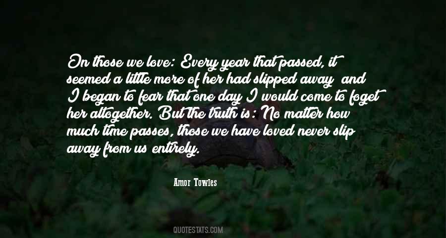 No Matter How Much Time Passes Quotes #542129