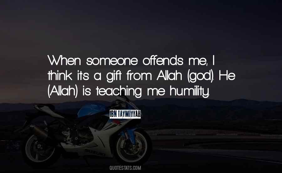 Offends Me Quotes #839021