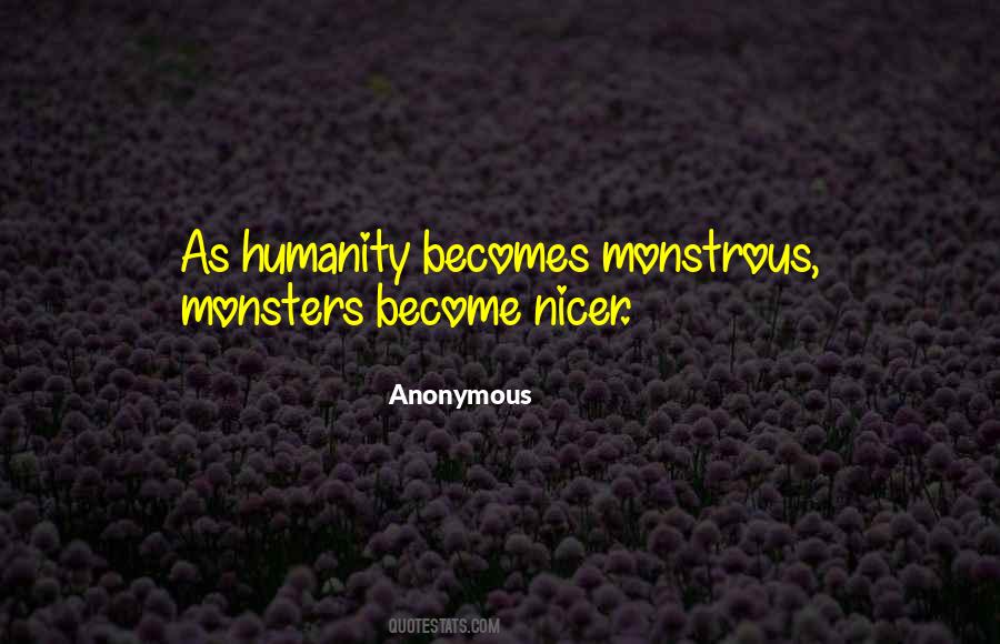 Quotes About Monstrous #973072