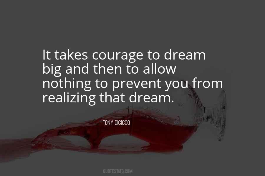 Quotes About Realizing A Dream #863680