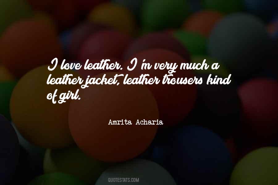 Quotes About Leather Jacket #1637821