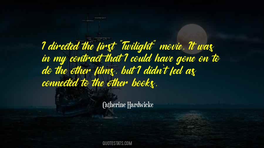 Quotes About Twilight Movie #865065