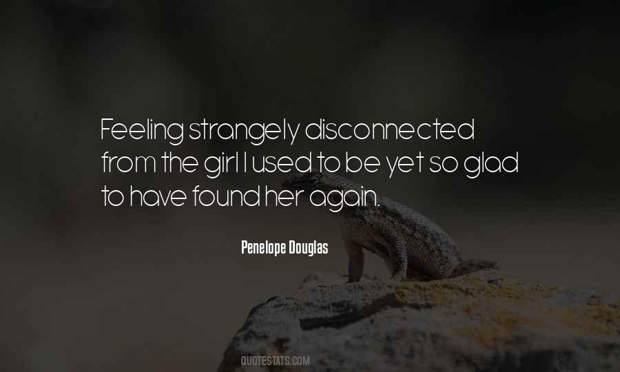 Quotes About Feeling Disconnected #1643108