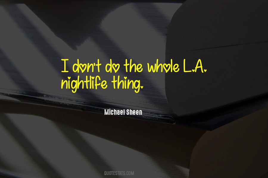 Quotes About The Nightlife #1696405