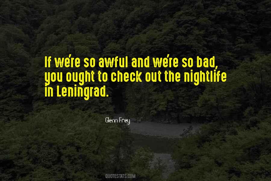 Quotes About The Nightlife #610023