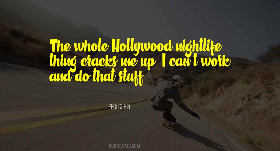 Quotes About The Nightlife #846473