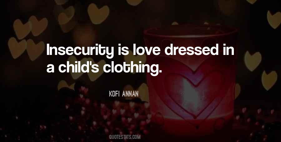 Quotes About Insecurity In Love #1633954