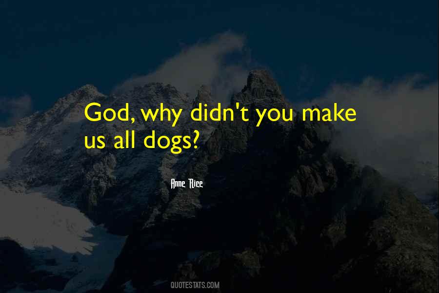 Quotes About Dogs And God #1614565