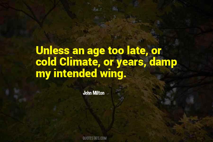 Quotes About Cold Climate #1509461