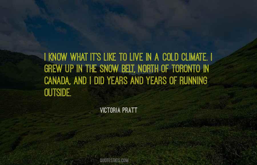 Quotes About Cold Climate #368273