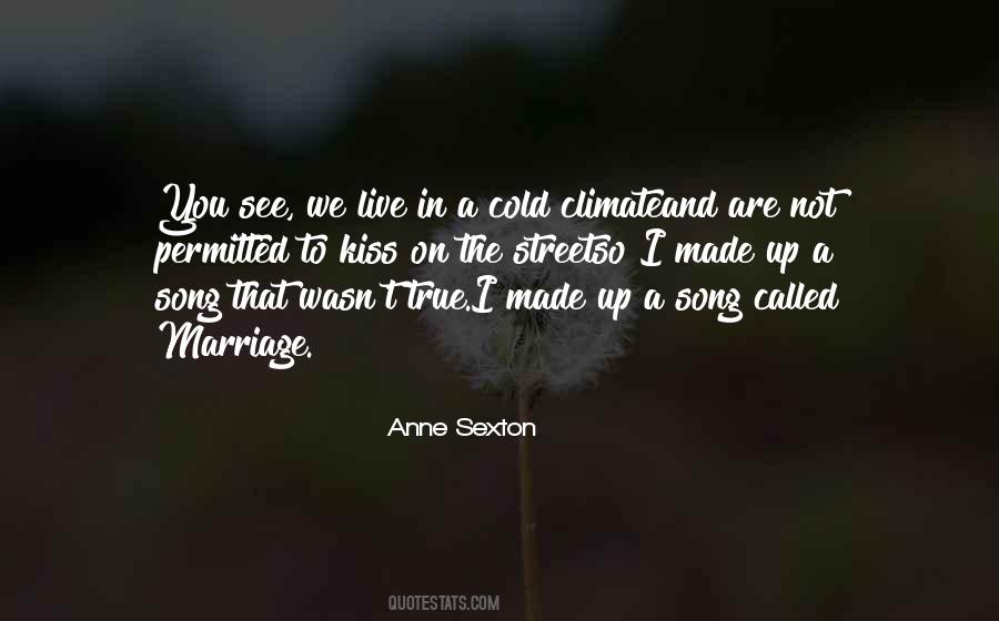 Quotes About Cold Climate #380878