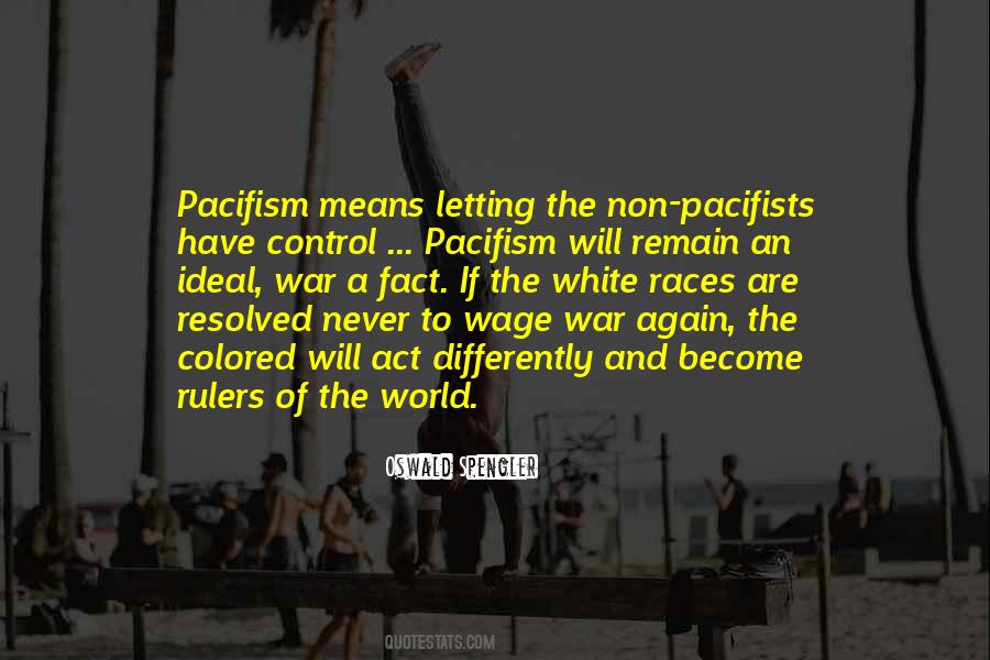 Quotes About Pacifists #829808