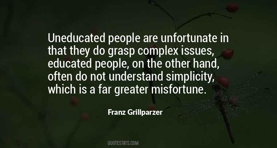 Quotes About Uneducated #353499