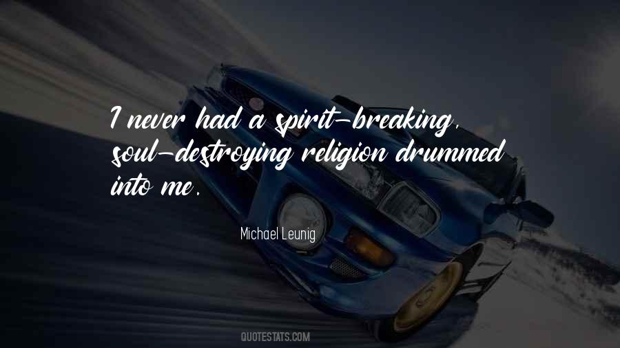 Quotes About Breaking Someone's Spirit #575774