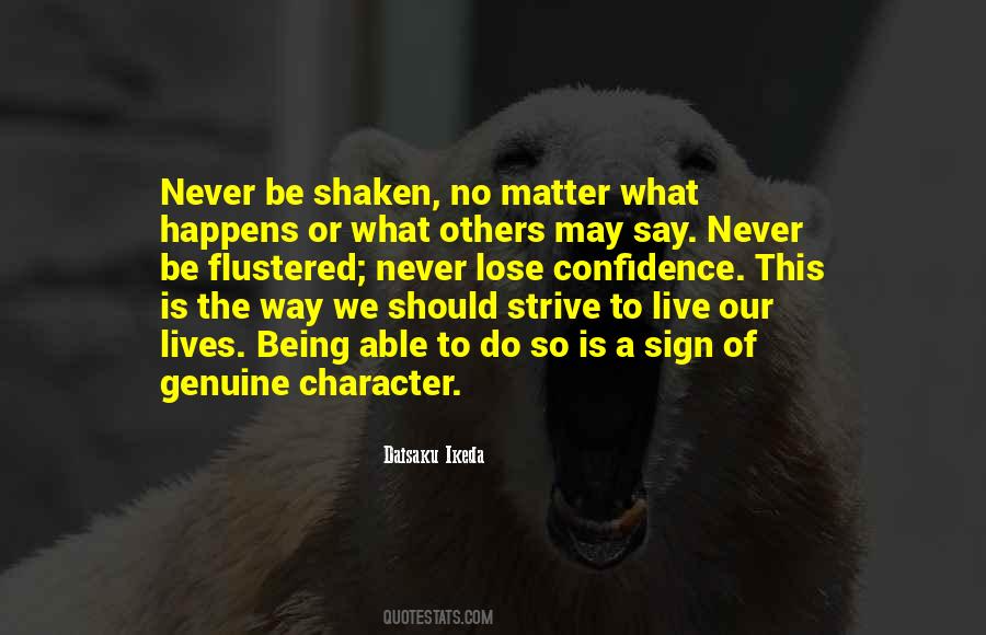 Quotes About Genuine Character #1301439