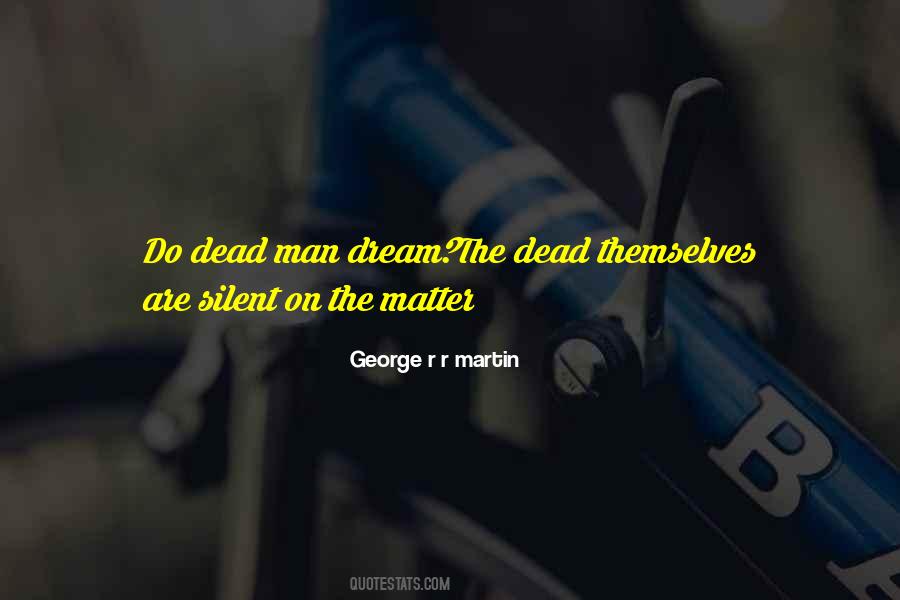 Quotes About Silent Man #464989