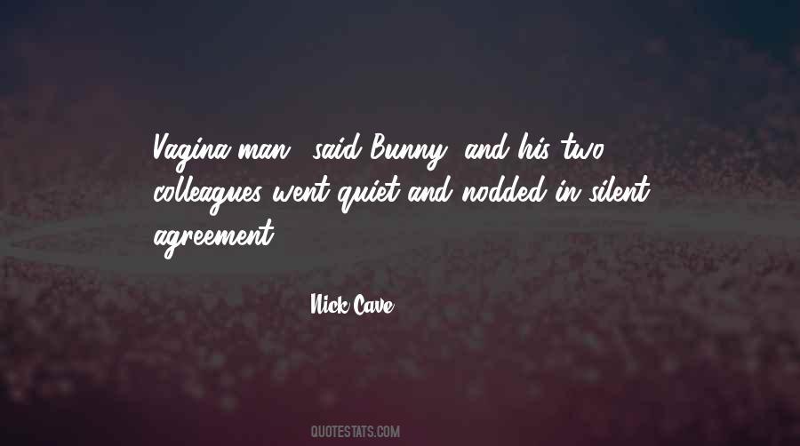 Quotes About Silent Man #598638