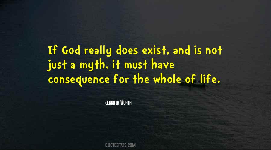 Quotes About Does God Exist #1066982