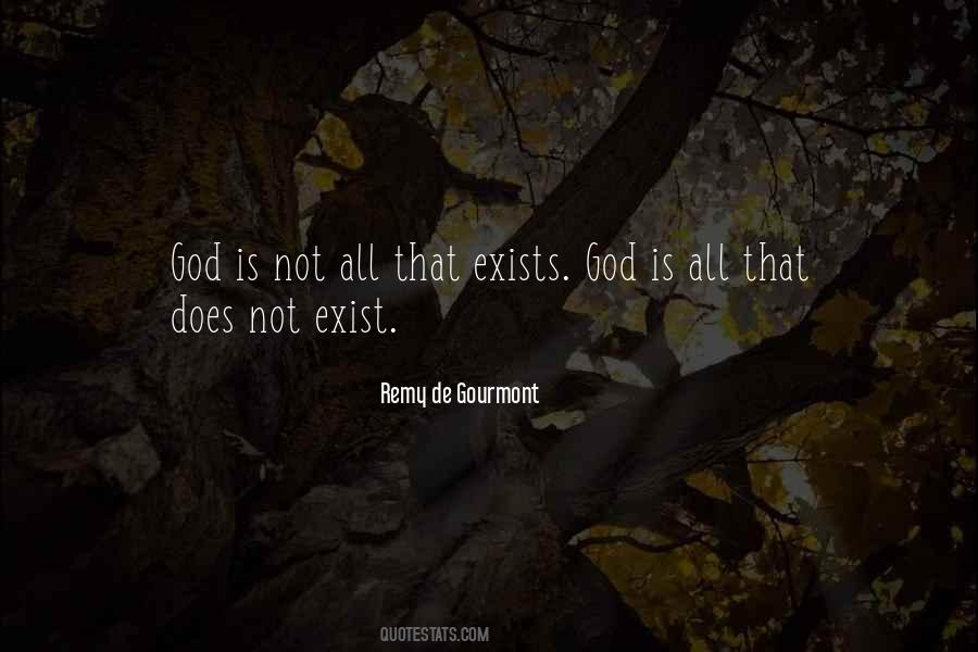 Quotes About Does God Exist #1115485