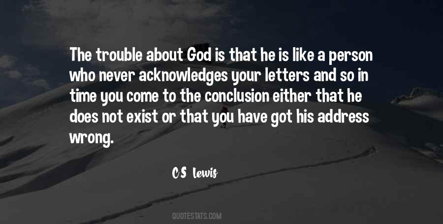 Quotes About Does God Exist #343179