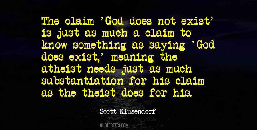 Quotes About Does God Exist #621084