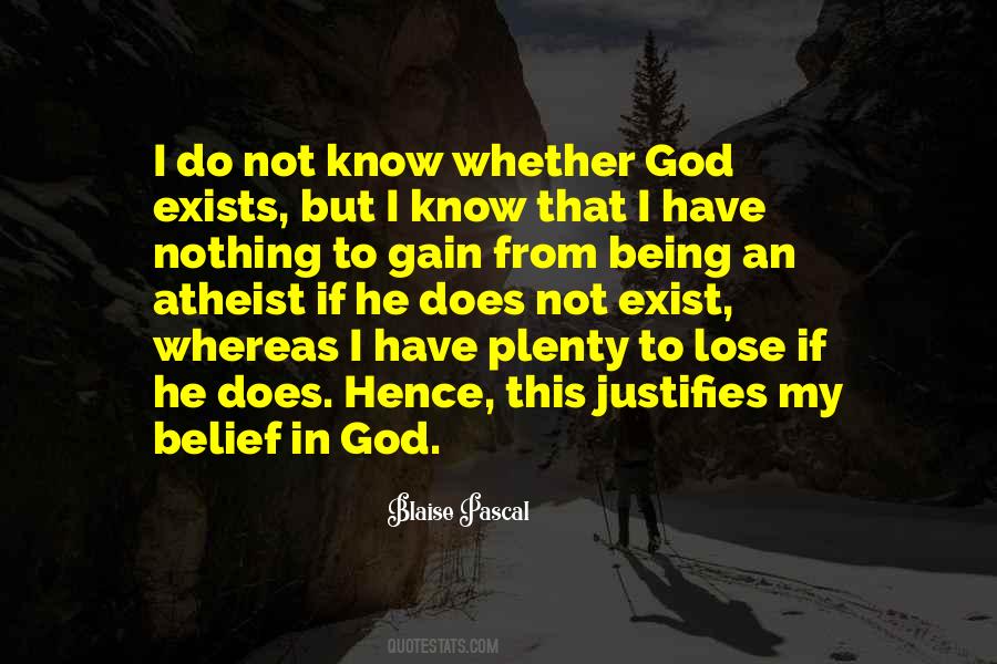 Quotes About Does God Exist #950832